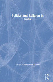 Politics and Religion in India - 9780367337872 by Narender Kumar, 9780367337872