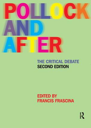 Pollock and After (The Critical Debate) - 9780415228671 by Francis Frascina, 9780415228671