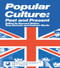 Popular Culture (Past and Present) by Tony Bennett, Graham Martin, Bernard Waites, 9780415040334
