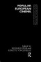 Popular European Cinema - 9780415068031 by Richard Dyer, Ginette Vincendeau, 9780415068031
