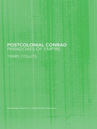 Postcolonial Conrad (Paradoxes of Empire) - 9780415418607 by Terry Collits, 9780415418607