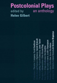 Postcolonial Plays (An Anthology) - 9780415164498 by Helen Gilbert, 9780415164498