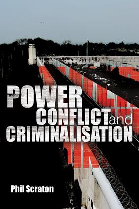 Power, Conflict and Criminalisation by Phil Scraton, 9780415422413