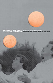 Power Games (A Critical Sociology of Sport) - 9780415251013 by John Sugden, Alan Tomlinson, 9780415251013