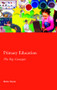 Primary Education: The Key Concepts - 9780415354837 by Denis Hayes, 9780415354837