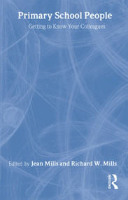 Primary School People (Getting to Know Your Colleagues) by Jean Mills, 9780415113960