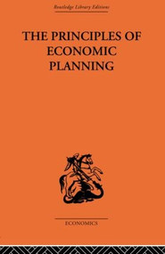 Principles of Economic Planning by W. Arthur Lewis, 9780415608060