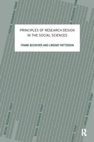 Principles of Research Design in the Social Sciences by Frank Bechhofer, Lindsay Paterson, 9780415214438