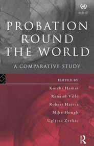 Probation Round the World by Koichi Hamai, Robert Harris, Mike Hough, Renaud Ville, Ugljesa Zvekic, 9780415115179