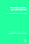 Professional Interviewing - 9780415391894 by Rob Millar, Valerie Crute, Owen Hargie, 9780415391894