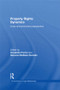 Property Rights Dynamics (A Law and Economics Perspective) - 9780415493628 by Donatella Porrini, Giovanni Ramello, 9780415493628