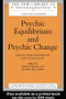 Psychic Equilibrium and Psychic Change (Selected Papers of Betty Joseph) by Michael Feldman, Elizabeth Bott Spillius, 9780415041171