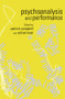 Psychoanalysis and Performance - 9780415212052 by Patrick Campbell, Adrian Kear, 9780415212052