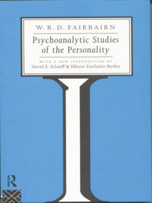 Psychoanalytic Studies of the Personality by W. R. D. Fairbairn, 9780415107372