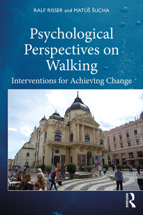 Psychological Perspectives on Walking (Interventions for Achieving Change) - 9780367322588 by Ralf Risser, Matúš Šucha, 9780367322588