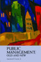 Public Management: Old and New by Laurence E. Lynn, Jr., 9780415287302