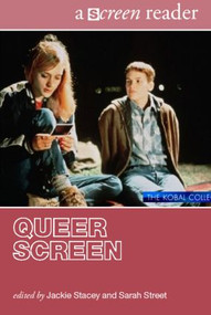 Queer Screen (A Screen Reader) - 9780415384315 by Jackie Stacey, Sarah Street, 9780415384315