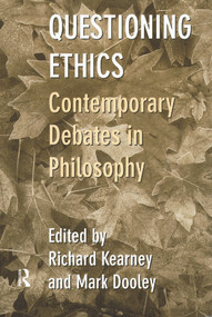 Questioning Ethics (Contemporary Debates in Continental Philosophy) - 9780415180351 by Mark Dooley, Richard Kearney, 9780415180351