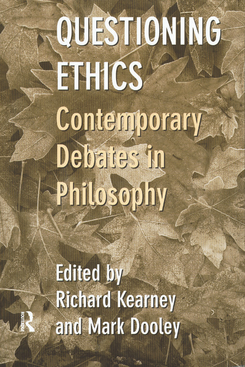 Questioning Ethics (Contemporary Debates in Continental Philosophy) - 9780415180351 by Mark Dooley, Richard Kearney, 9780415180351