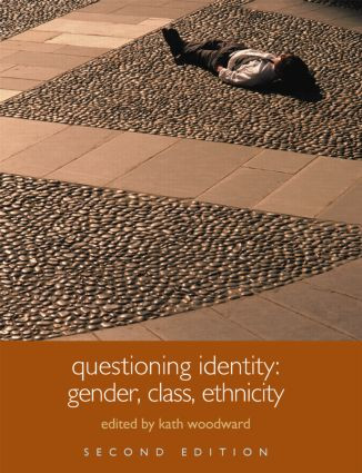 Questioning Identity (Gender, Class, Nation) by Kath Woodward, 9780415329682