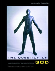 The Question of God (An Introduction and Sourcebook) - 9780415223874 by Michael Palmer, 9780415223874