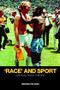 'Race' and Sport (Critical Race Theory) - 9780415436564 by Kevin Hylton, 9780415436564