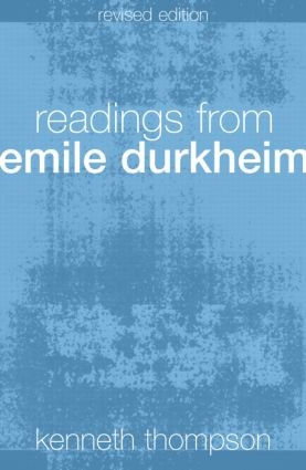 Readings from Emile Durkheim by Prof Kenneth Thompson, 9780415349130