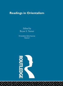 Readings Orient:Orientalsm V 1 by Bryan S. Turner, 9780415510646