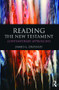 Reading the New Testament (Contemporary Approaches) - 9780415485319 by James Crossley, 9780415485319