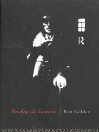 Reading the Vampire - 9780415080132 by Ken Gelder, 9780415080132