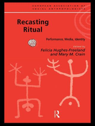 Recasting Ritual (Performance, Media, Identity) - 9780415182805 by Mary M. Crain, Felicia Hughes-Freeland, 9780415182805