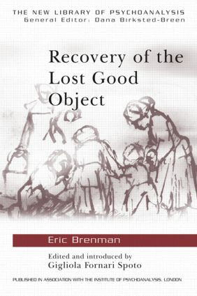 Recovery of the Lost Good Object - 9780415409230 by Eric Brenman, Gigliola Fornari Spoto, 9780415409230