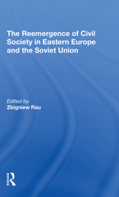 The Reemergence Of Civil Society In Eastern Europe And The Soviet Union - 9780367310936 by Zbigniew Rau, 9780367310936