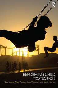 Reforming Child Protection - 9780415429061 by Bob Lonne, Nigel Parton, Jane Thomson, Maria Harries, 9780415429061