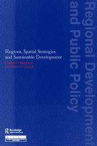Regions, Spatial Strategies and Sustainable Development - 9780415314640 by David Counsell, Graham Haughton, 9780415314640