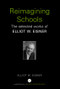 Reimagining Schools (The Selected Works of Elliot W. Eisner) - 9780415366458 by Elliot W. Eisner, 9780415366458