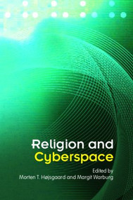 Religion and Cyberspace - 9780415357630 by Morten Hojsgaard, Margit Warburg, 9780415357630