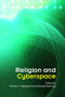 Religion and Cyberspace - 9780415357630 by Morten Hojsgaard, Margit Warburg, 9780415357630