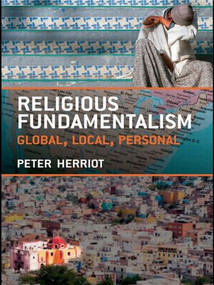 Religious Fundamentalism (Global, Local and Personal) by Peter Herriot, 9780415422093
