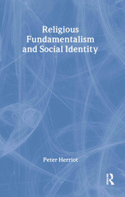 Religious Fundamentalism and Social Identity - 9780415416771 by Peter Herriot, 9780415416771