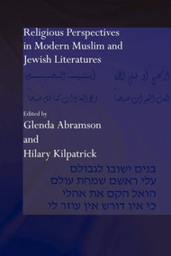 Religious Perspectives in Modern Muslim and Jewish Literatures - 9780415595902 by Glenda Abramson, Hilary Kilpatrick, 9780415595902