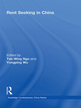 Rent Seeking in China - 9780415542050 by Tak-Wing Ngo, Yongping Wu, 9780415542050