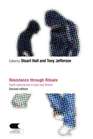 Resistance Through Rituals (Youth Subcultures in Post-War Britain) - 9780415324366 by Stuart Hall, Tony Jefferson, 9780415324366