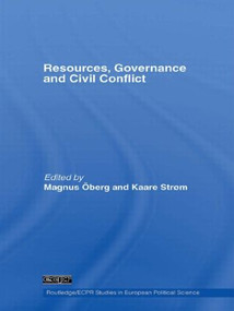 Resources, Governance and Civil Conflict - 9780415512633 by Magnus Öberg, Kaare Strøm, 9780415512633