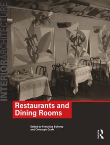 Restaurants and Dining Rooms - 9780415363327 by Franziska Bollerey, Christoph Grafe, 9780415363327