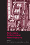 Rethinking Architectural Historiography by Dana Arnold, Elvan Altan Ergut, Belgin Turan Ozkaya, 9780415360852