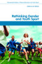 Rethinking Gender and Youth Sport - 9780415410939 by Ian Wellard, 9780415410939