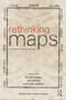 Rethinking Maps (New Frontiers in Cartographic Theory) by Martin Dodge, Rob Kitchin, Chris Perkins, 9780415676670