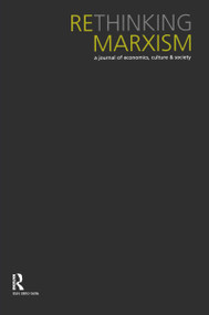 Rethinking Marxism (July, Vol: 17.4) by David F. Ruccio, 9780415373609