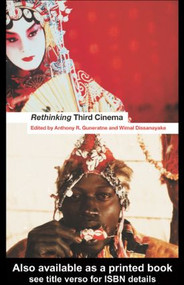 Rethinking Third Cinema - 9780415213547 by Wimal Dissanayake, Anthony Guneratne, 9780415213547